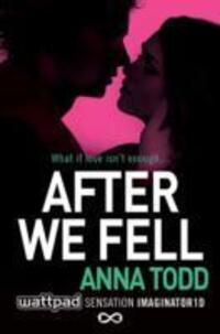 Cover: 9781501104046 | After We Fell | Anna Todd | Taschenbuch | The After Series | Englisch