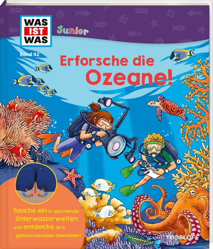Cover: 9783788677596 | WAS IST WAS Junior Band 42 Erforsche die Ozeane! | Benjamin Schreuder