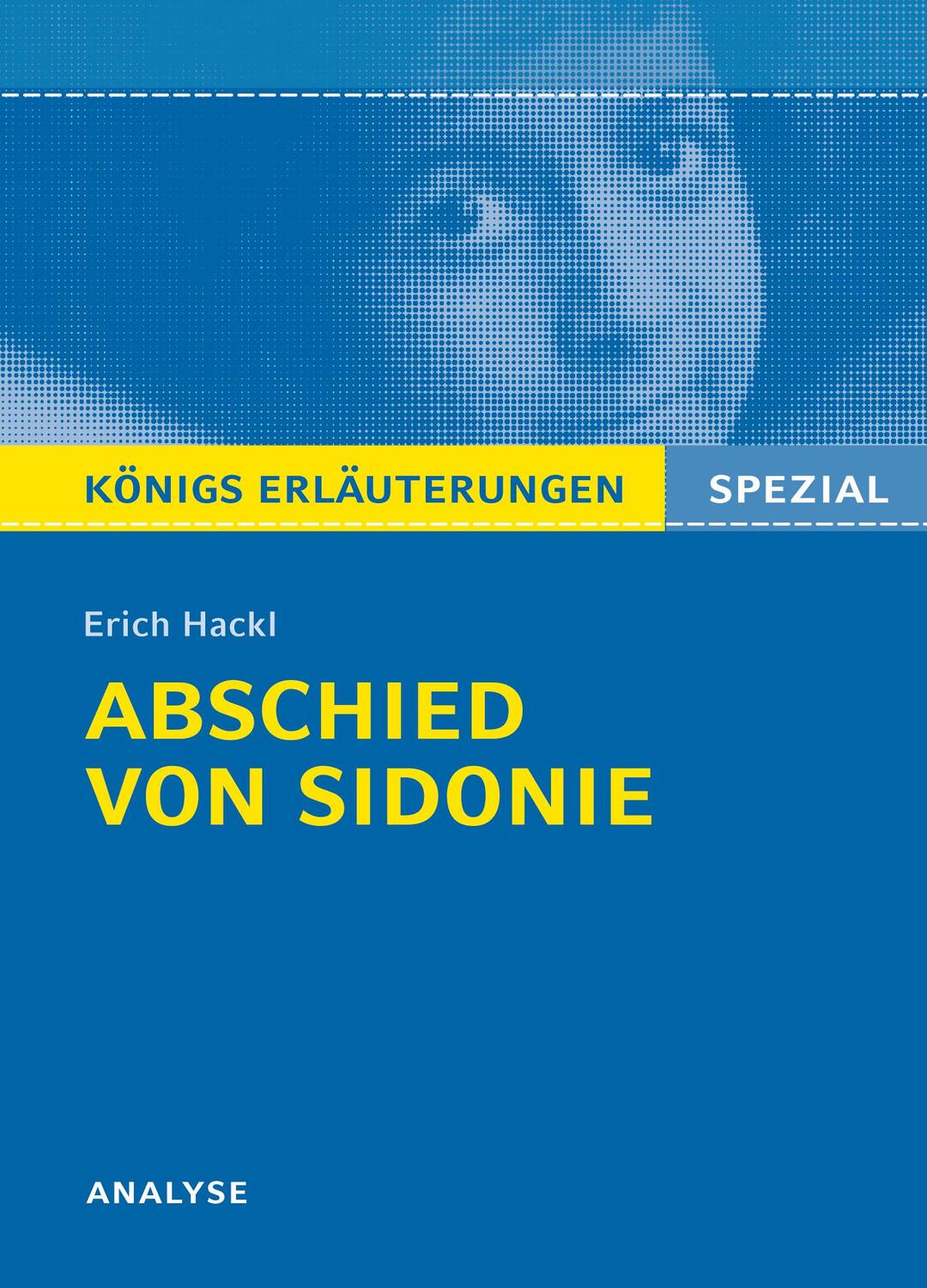 Cover: 9783804430945 | Abschied von Sidonie von Erich Hackl. Königs Erläuterungen Spezial.
