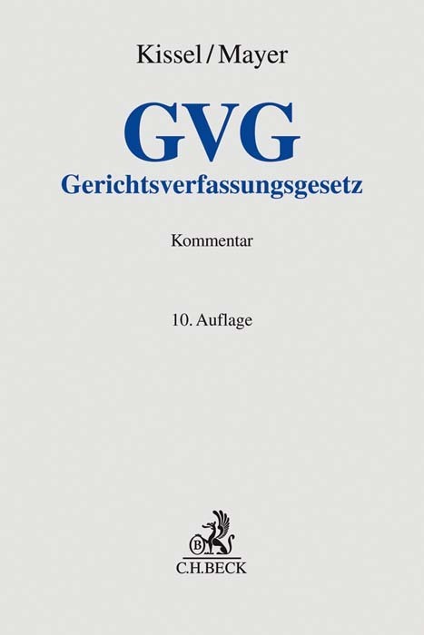 Cover: 9783406764479 | Gerichtsverfassungsgesetz | Otto Rudolf Kissel | Buch | XXXVI | 2020