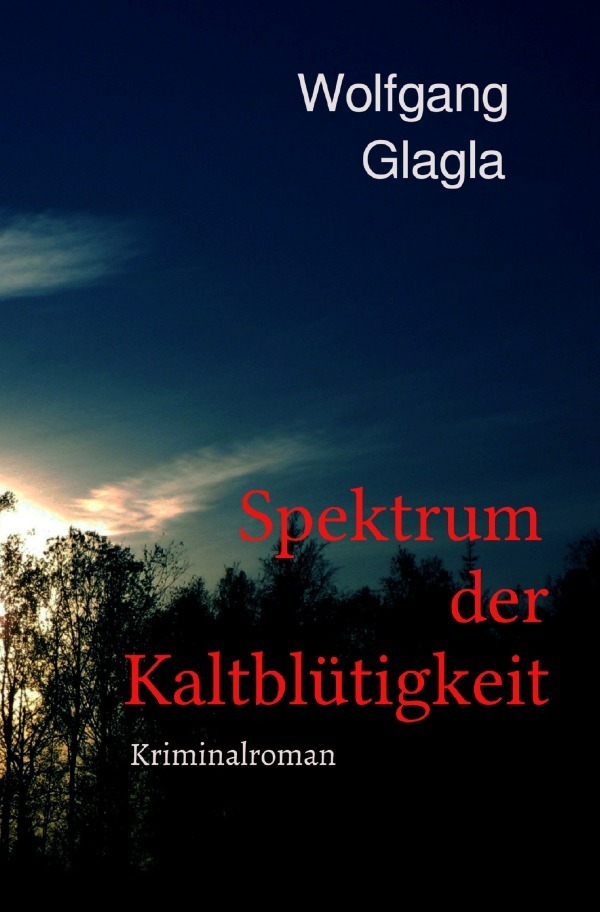 Cover: 9783758483158 | Spektrum der Kaltblütigkeit | Wolfgang Glagla | Taschenbuch | 232 S.