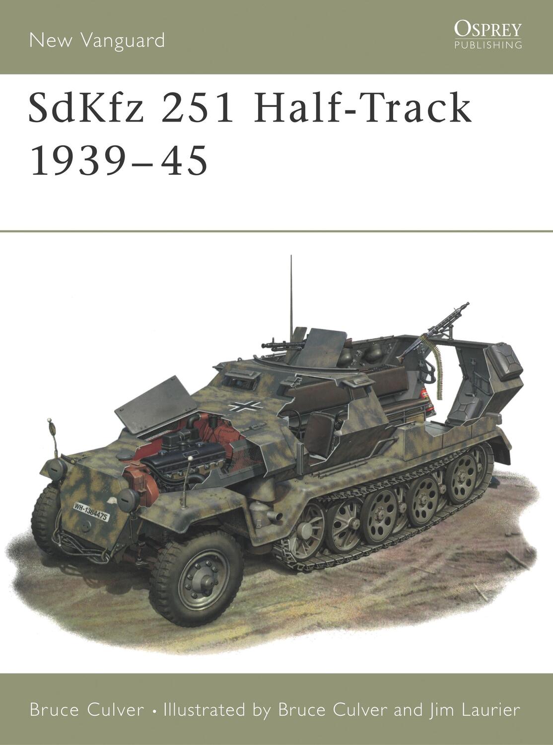 Cover: 9781855328464 | Sdkfz 251 Half-Track 1939-45 | Bruce Culver | Taschenbuch | Englisch