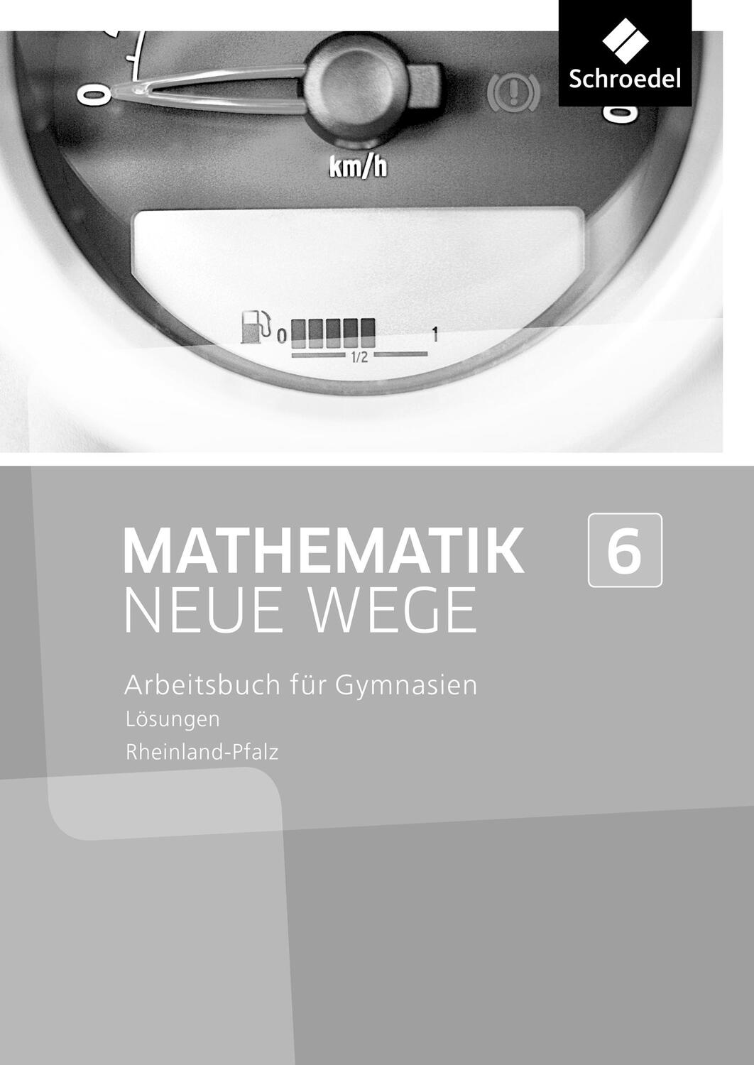 Cover: 9783507857827 | Mathematik Neue Wege SI 6. Lösungen. Rheinland-Pfalz | Taschenbuch