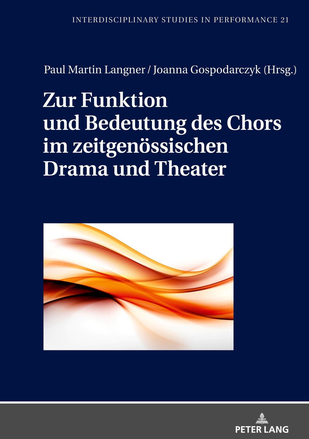 Cover: 9783631775394 | Zur Funktion und Bedeutung des Chors im zeitgenössischen Drama und...