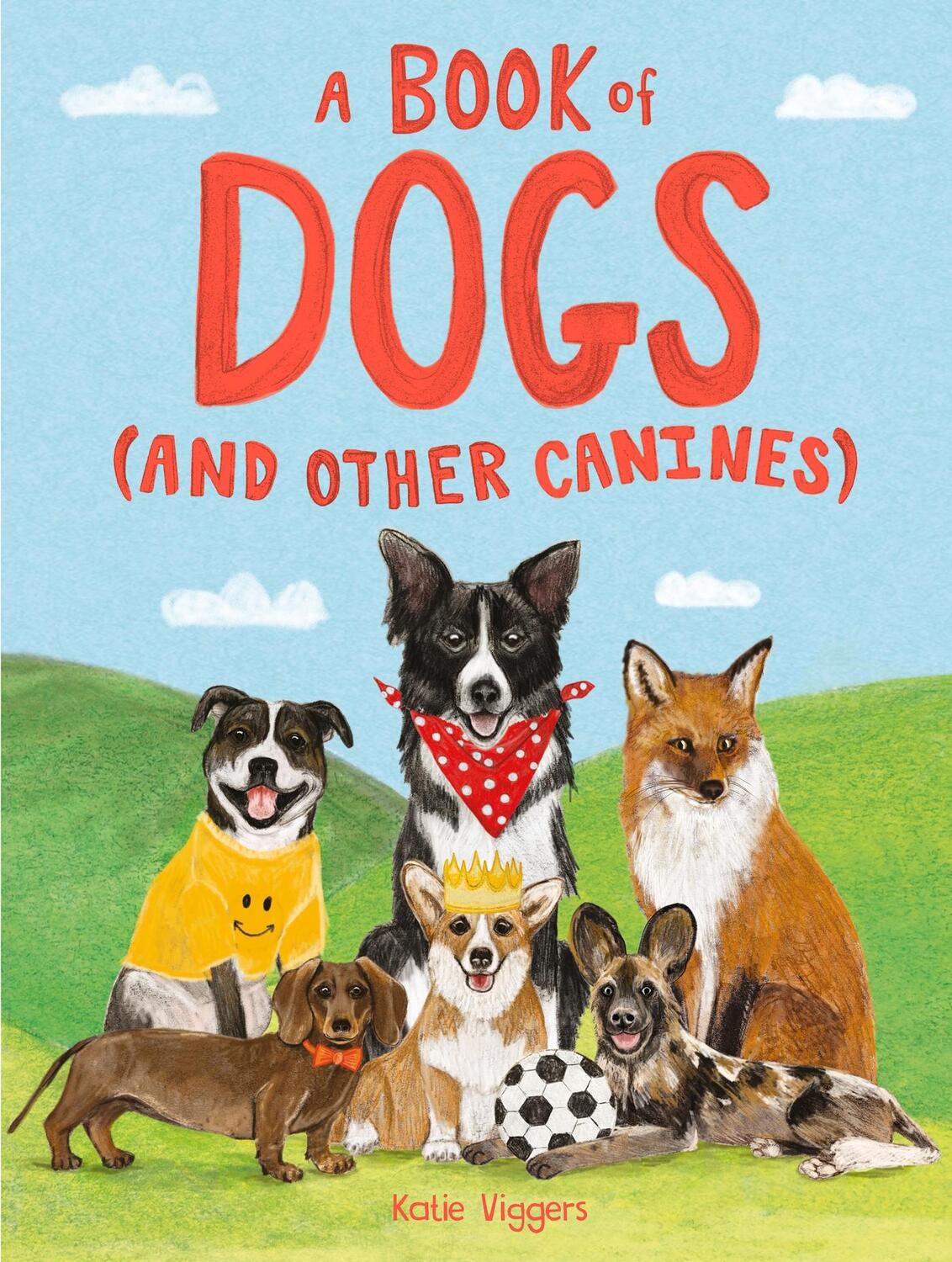 Cover: 9781510230392 | A Book of Dogs (and other canines) | Katie Viggers | Buch | 32 S.
