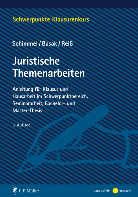 Cover: 9783811495623 | Juristische Themenarbeiten | Roland Schimmel (u. a.) | Taschenbuch
