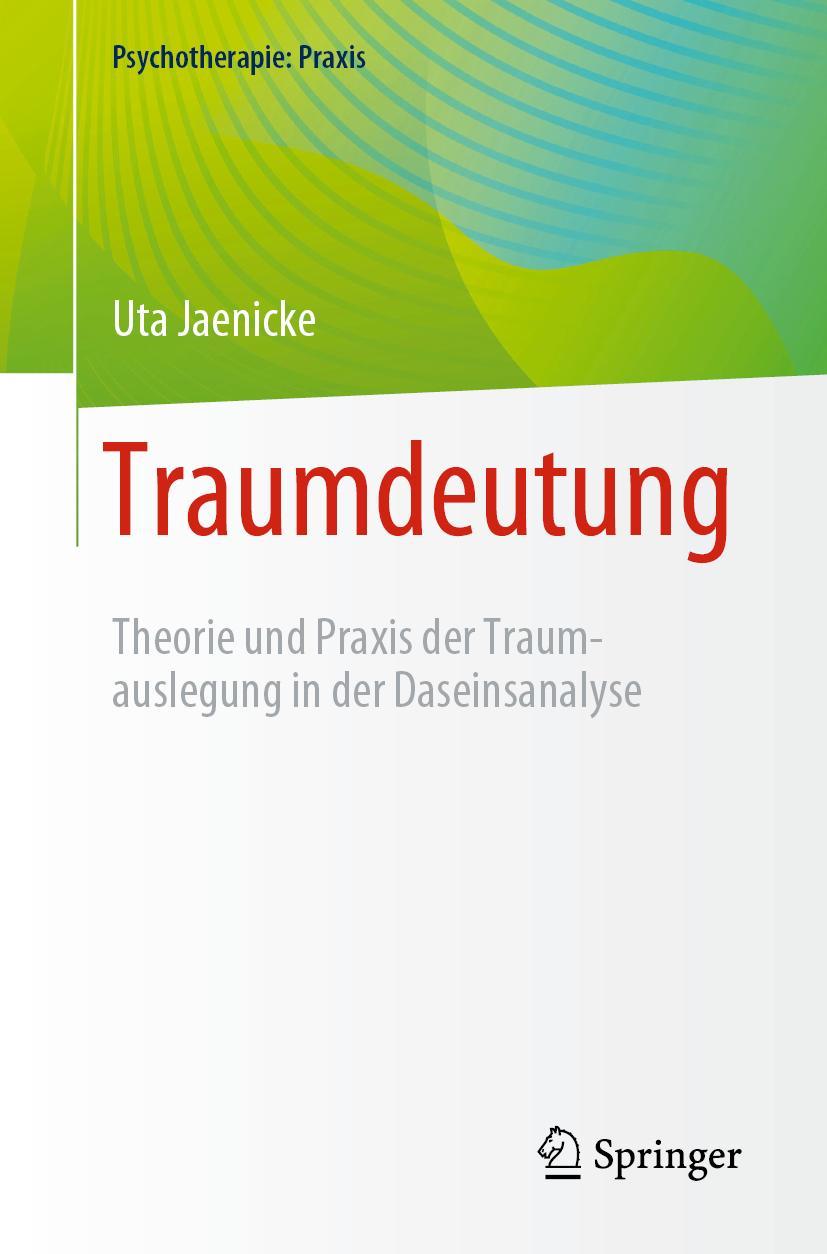 Cover: 9783662649244 | Traumdeutung | Uta Jaenicke | Taschenbuch | Psychotherapie: Praxis