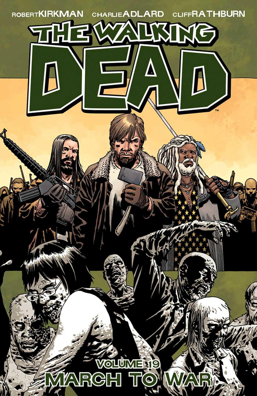 Cover: 9781607068181 | The Walking Dead Volume 19: March to War | Robert Kirkman | Buch