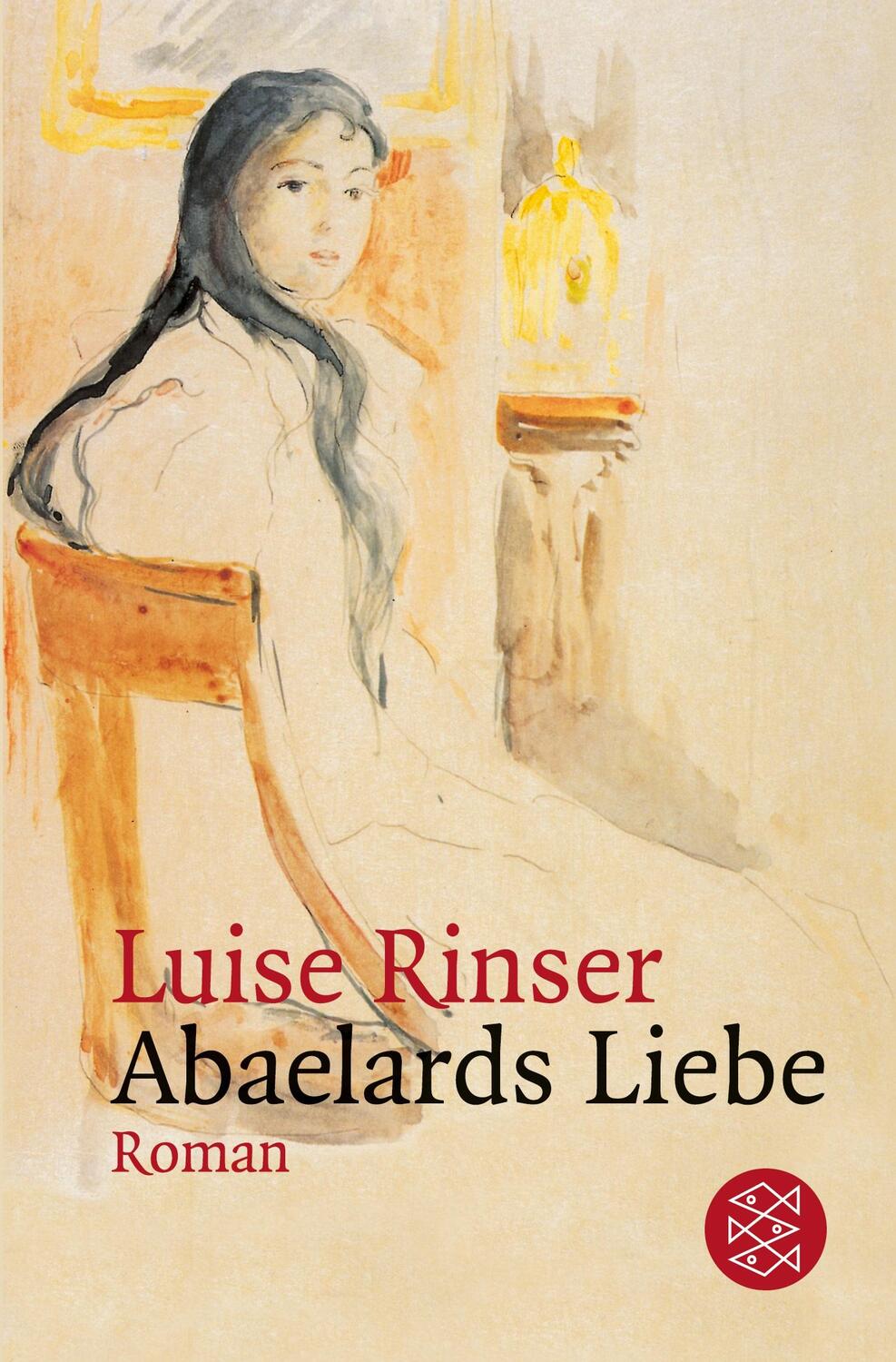 Cover: 9783596118038 | Abaelards Liebe | Roman | Luise Rinser | Taschenbuch | Paperback