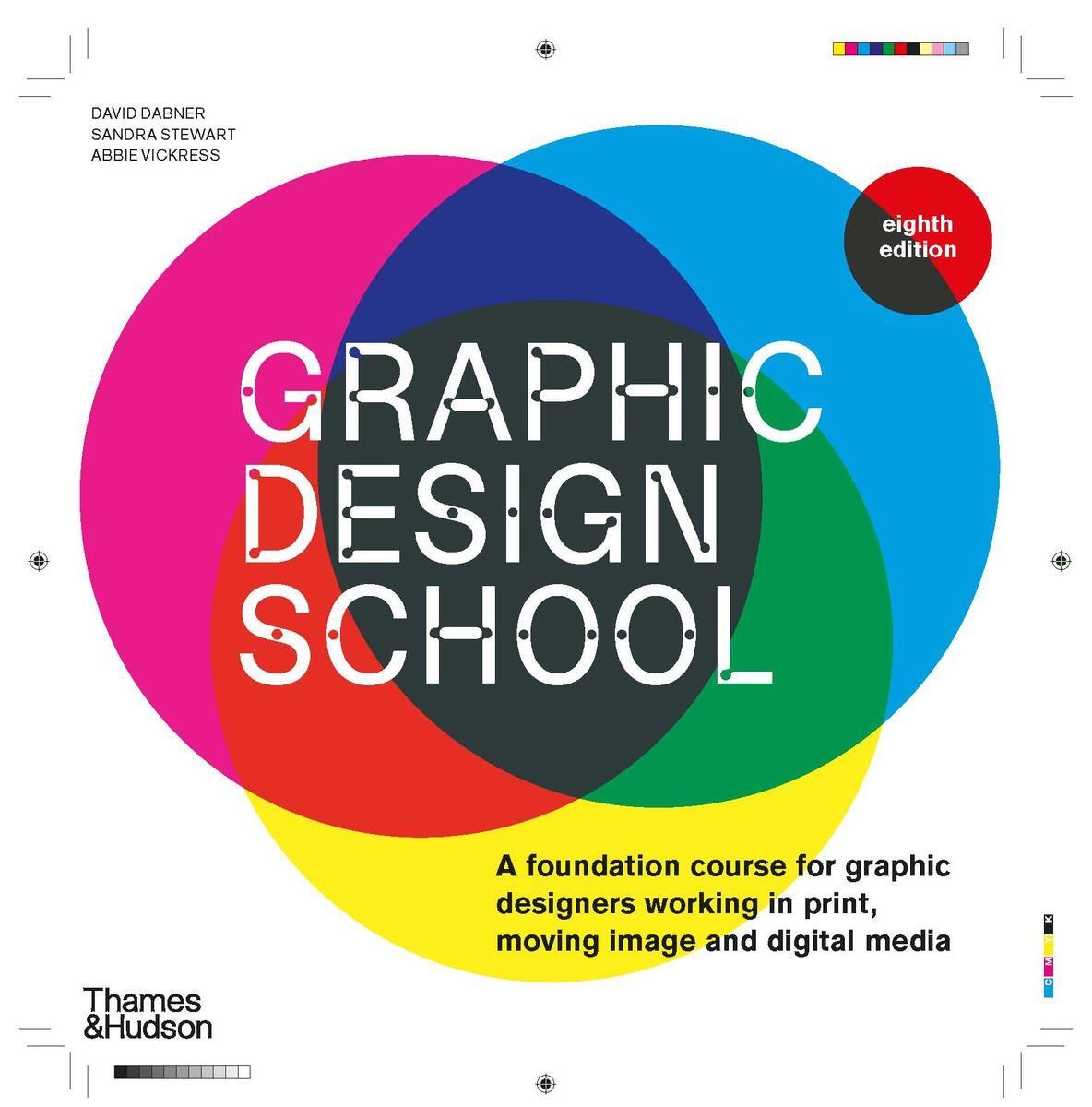 Cover: 9780500297421 | Graphic Design School | David Dabner (u. a.) | Taschenbuch | Englisch