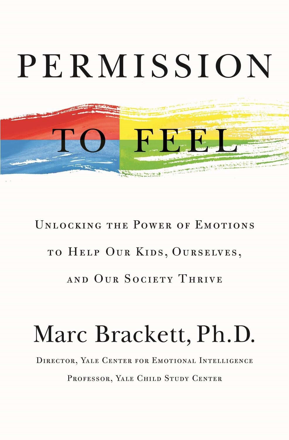 Cover: 9781250212849 | Permission to Feel: Unlocking the Power of Emotions to Help Our...