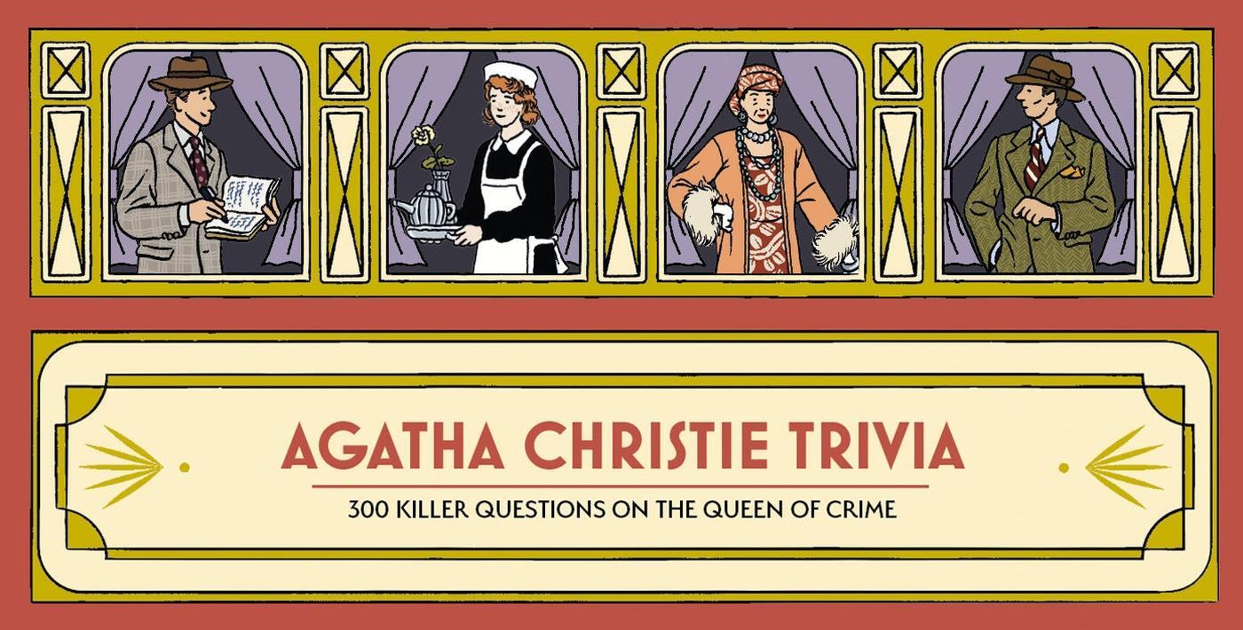 Cover: 9781399622622 | Agatha Christie Trivia | 300 Killer Questions on the Queen of Crime