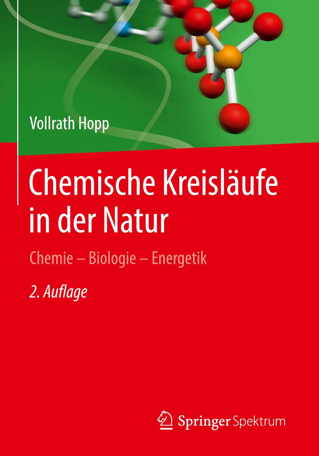 Cover: 9783662558591 | Chemische Kreisläufe in der Natur | Chemie - Biologie - Energetik