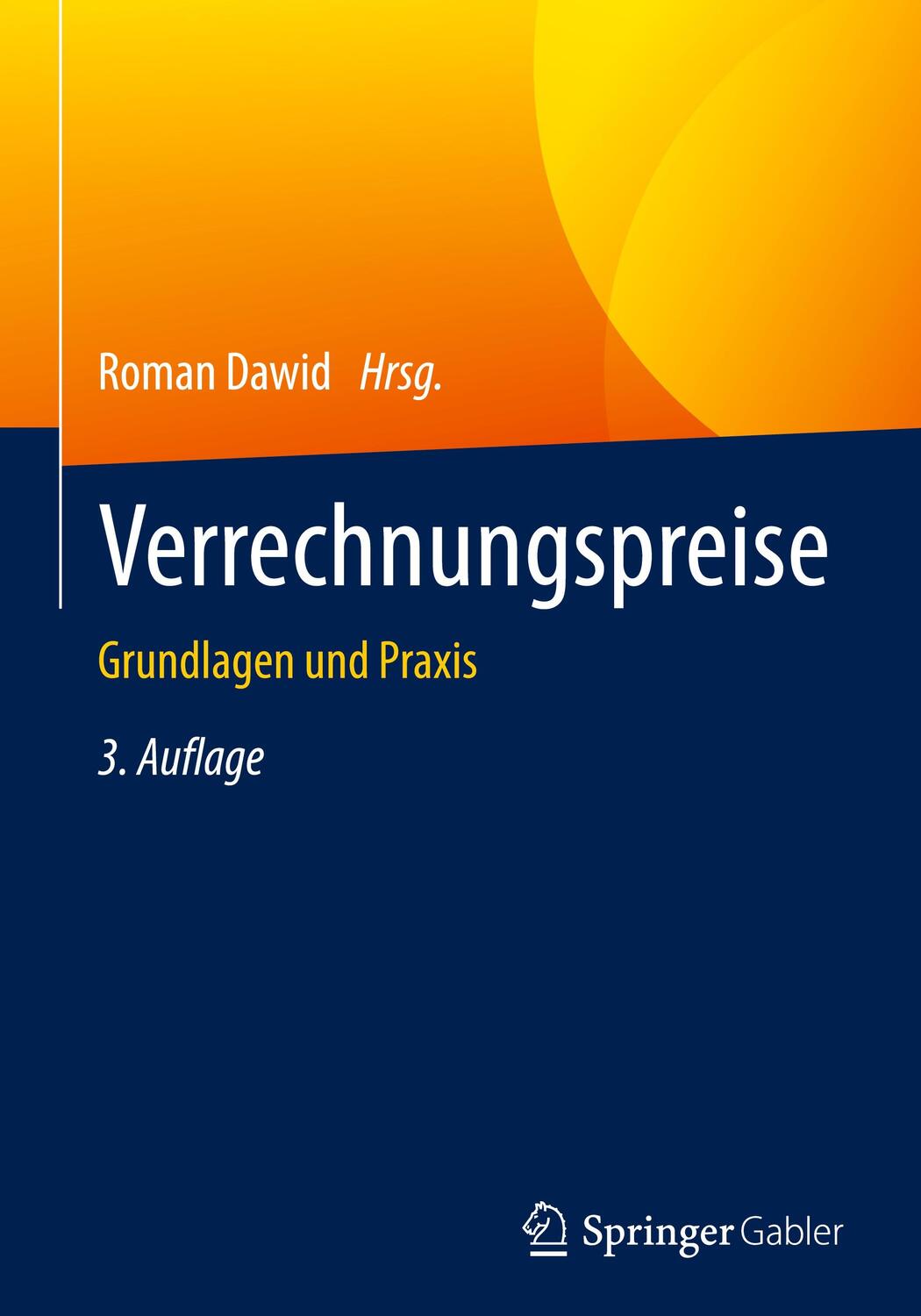 Cover: 9783658348564 | Verrechnungspreise | Grundlagen und Praxis | Roman Dawid | Buch | 2022