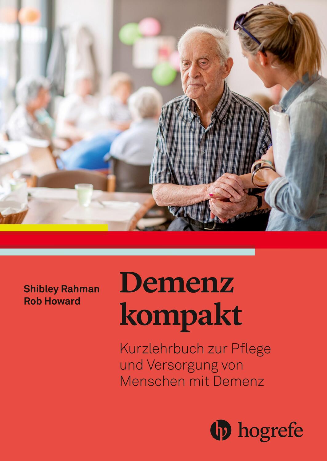 Cover: 9783456859347 | Demenz kompakt | Shibley Rahman (u. a.) | Taschenbuch | Deutsch | 2019