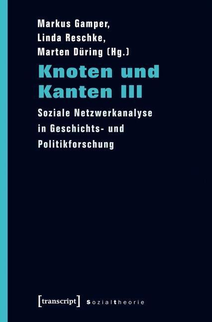 Cover: 9783837627428 | Knoten und Kanten III | Taschenbuch | 430 S. | Deutsch | 2015