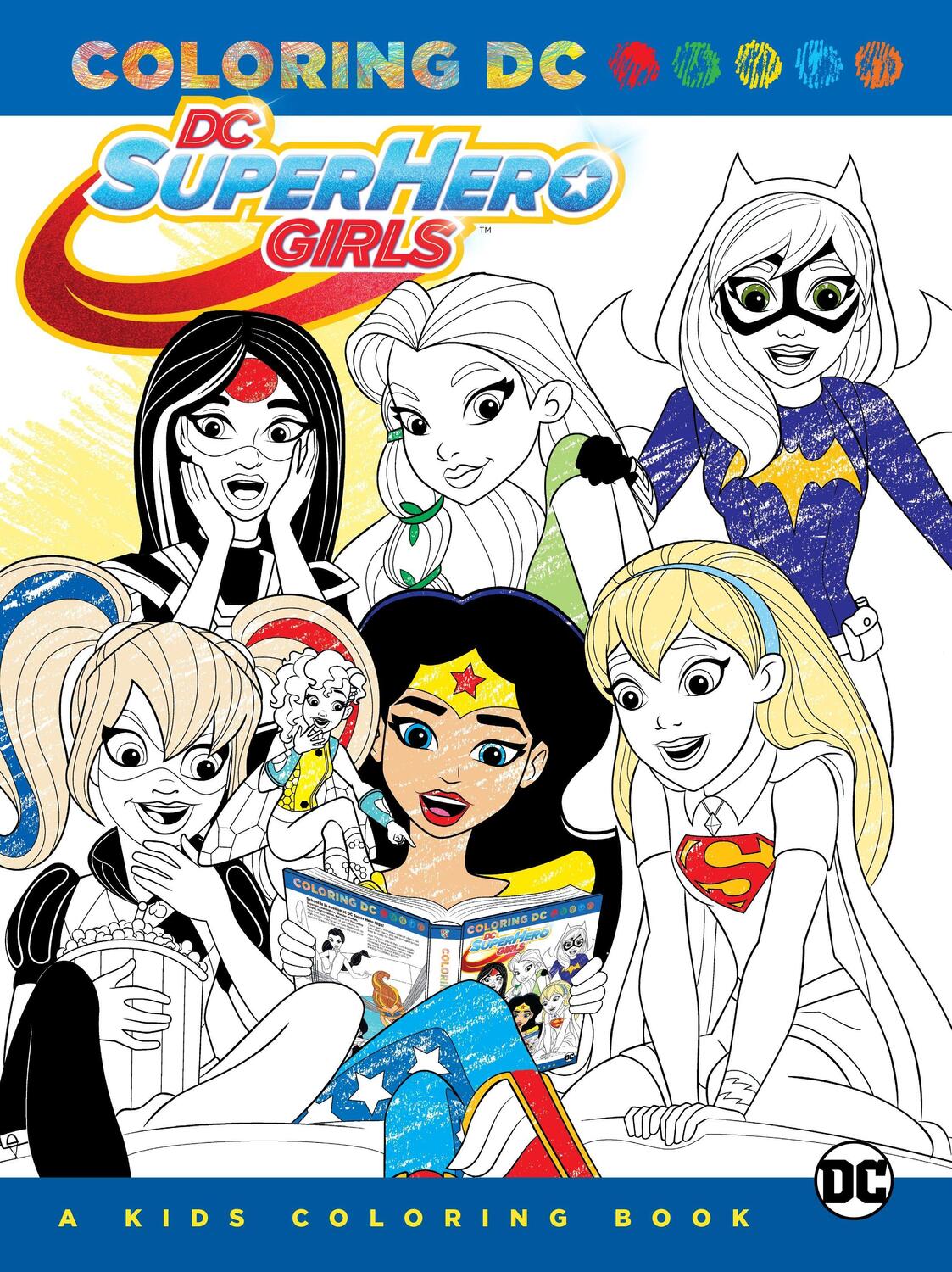 Cover: 9781401274580 | DC Super Hero Girls: A Kids Coloring Book | Various | Taschenbuch