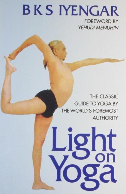 Cover: 9788172235017 | Light on Yoga | B. K. S. Iyengar | Taschenbuch | 2006