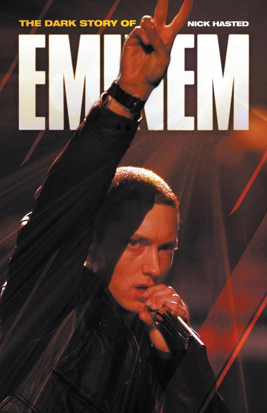 Cover: 9781849384582 | Dark Story of Eminem (Updated Edition) | Nick Hasted | Taschenbuch