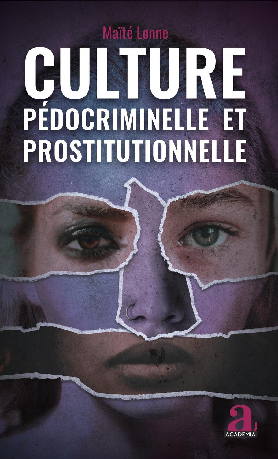 Cover: 9782806105585 | Culture pédocriminelle et prostitutionnelle | Maïté Lonne | Buch