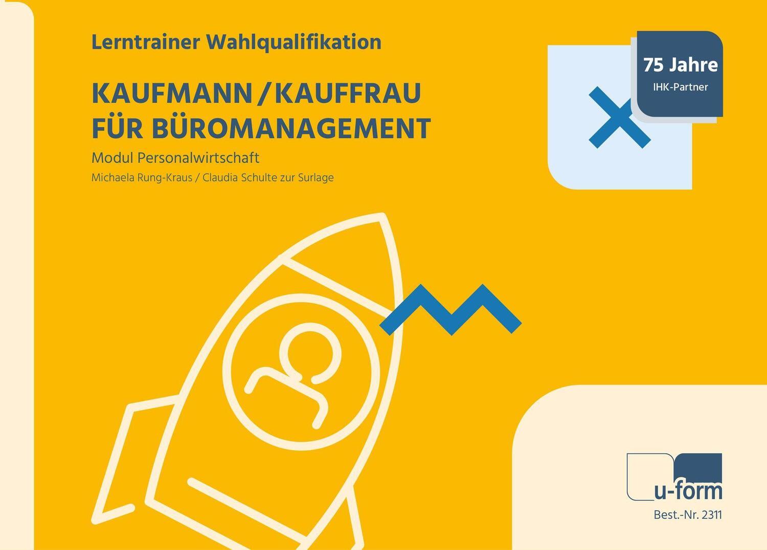 Cover: 9783955323110 | Kaufmann/Kauffrau für Büromanagement | Michaela Rung-Kraus (u. a.)