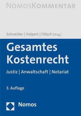 Cover: 9783848760008 | Gesamtes Kostenrecht | Justiz Anwaltschaft Notariat | Buch | 3600 S.