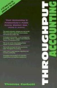 Cover: 9780884271581 | Throughput Accounting | Thomas Corbett (u. a.) | Taschenbuch | 1999