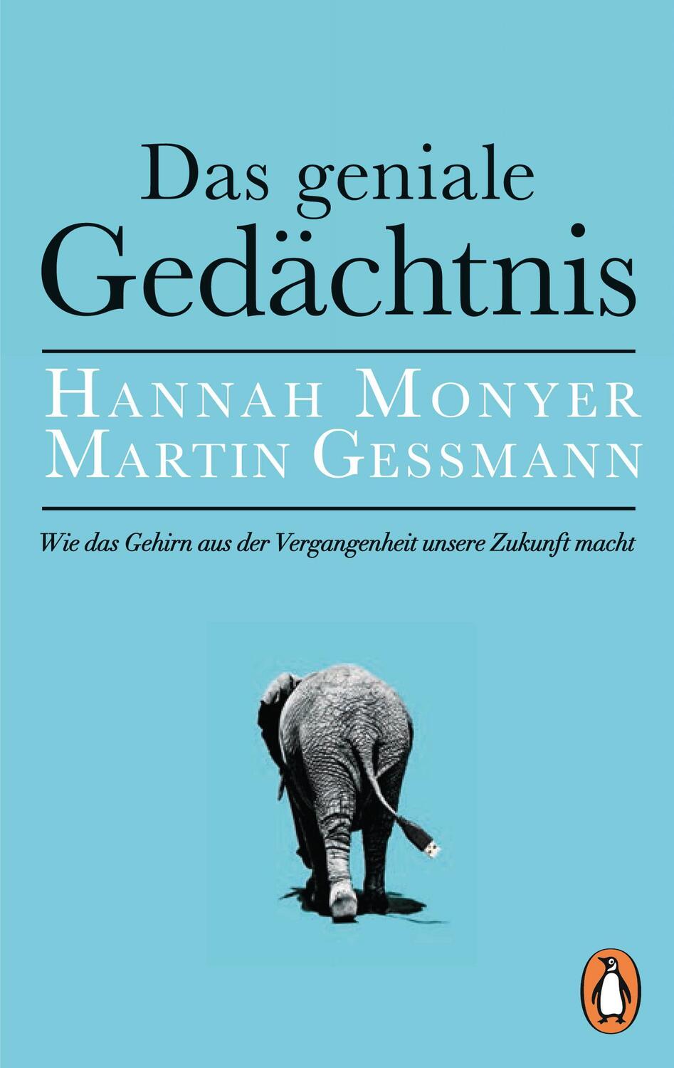 Cover: 9783328101246 | Das geniale Gedächtnis | Hannah Monyer (u. a.) | Taschenbuch | Deutsch