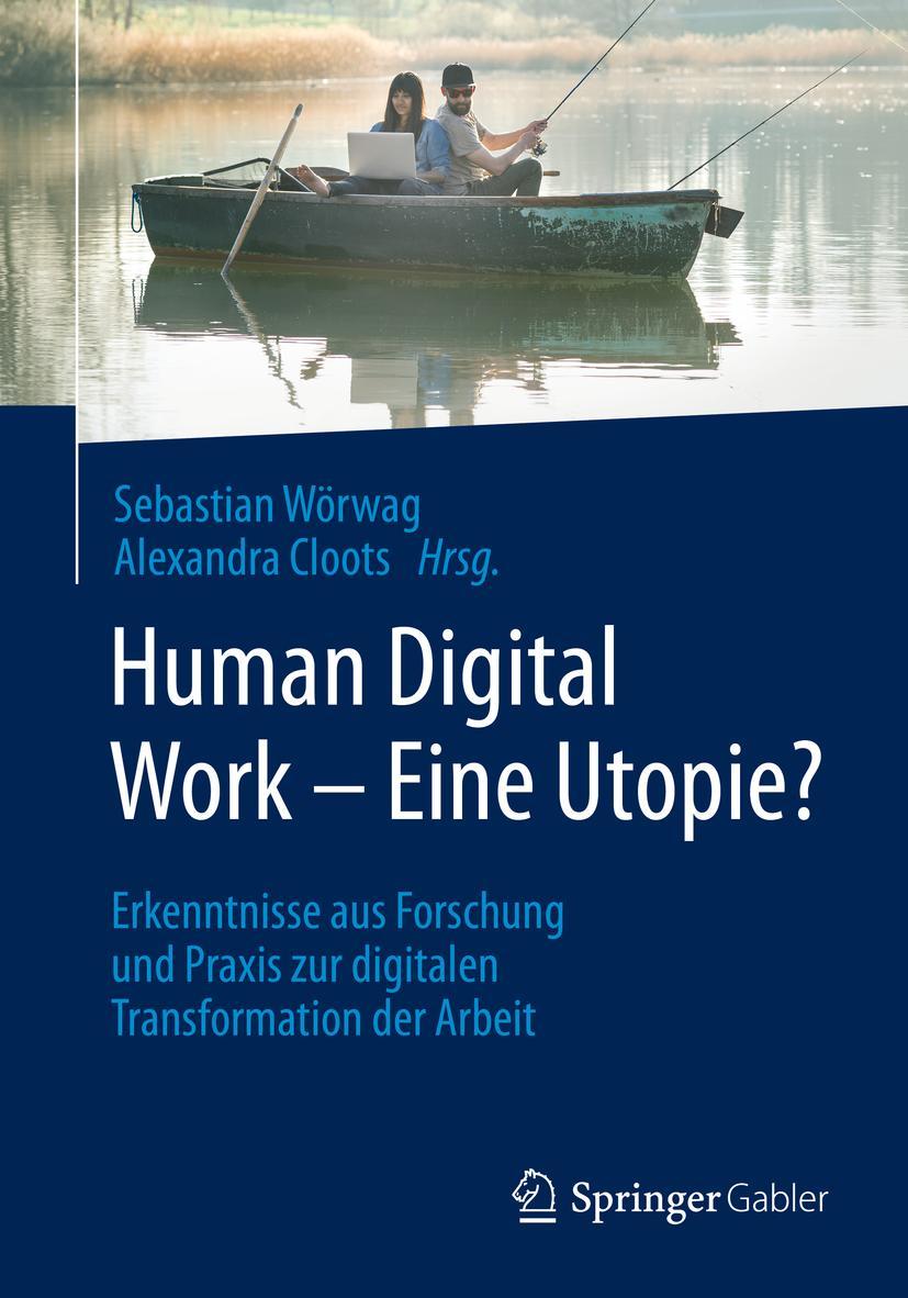 Cover: 9783658267971 | Human Digital Work - Eine Utopie? | Alexandra Cloots (u. a.) | Buch