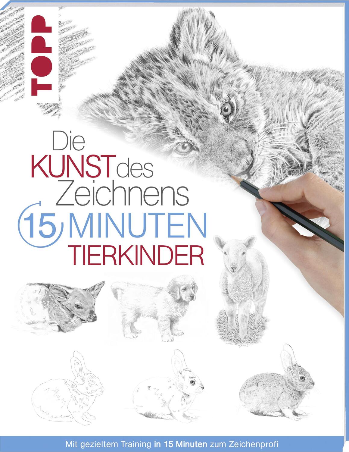 Cover: 9783772482762 | Die Kunst des Zeichnens 15 Minuten - Tierkinder | Taschenbuch | 2018