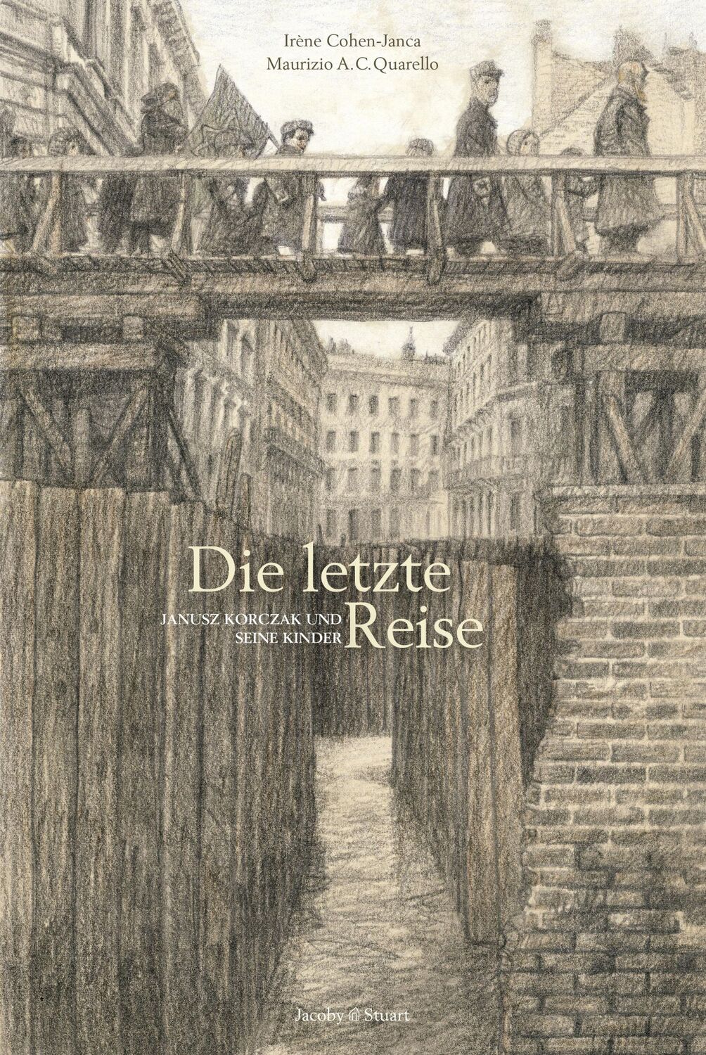 Cover: 9783942787550 | Die letzte Reise | Janusz Korczak und seine Kinder | Buch | 72 S.