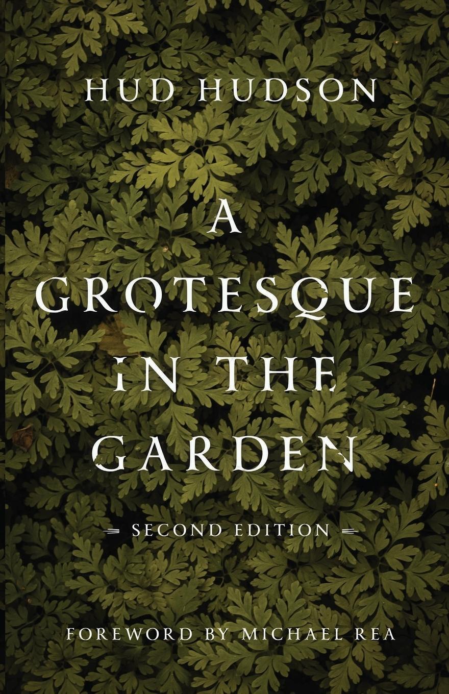 Cover: 9780802878175 | Grotesque in the Garden | Hud Hudson | Taschenbuch | Paperback | 2020