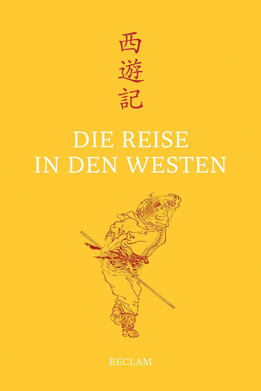 Cover: 9783150108796 | Die Reise in den Westen | Ein klassischer chinesischer Roman | Buch