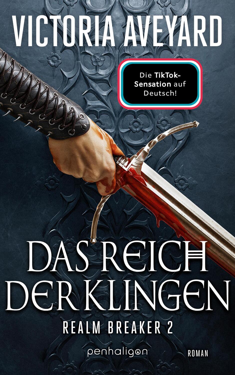Cover: 9783764532741 | Das Reich der Klingen - Realm Breaker 2 | Roman | Victoria Aveyard