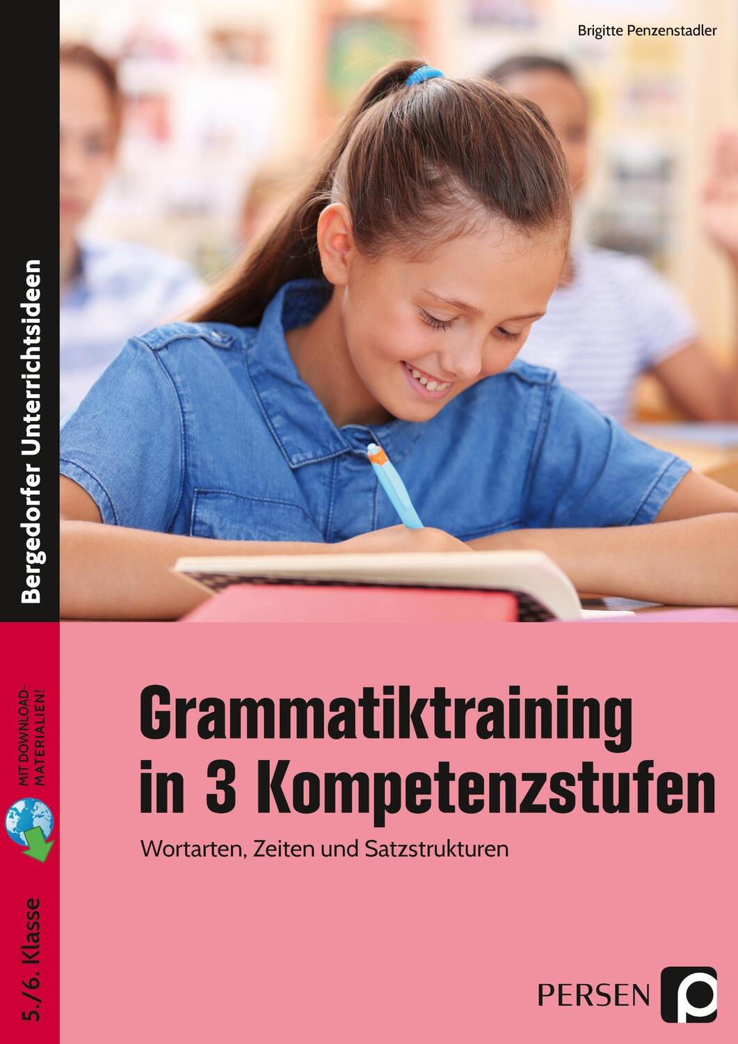 Cover: 9783403204015 | Grammatiktraining in 3 Kompetenzstufen 5./6. Kl. | Penzenstadler