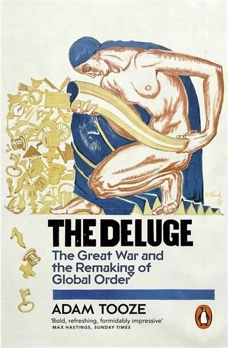 Cover: 9780141032184 | The Deluge | The Great War and the Remaking of Global Order 1916-1931