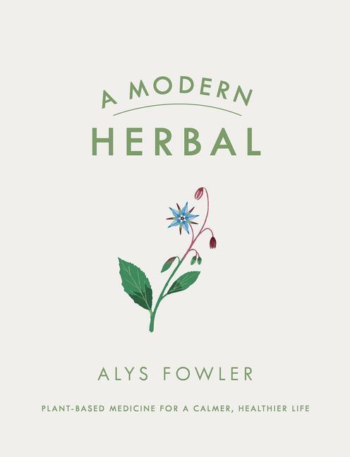 Cover: 9780241368336 | A Modern Herbal | Alys Fowler | Buch | Englisch | 2019