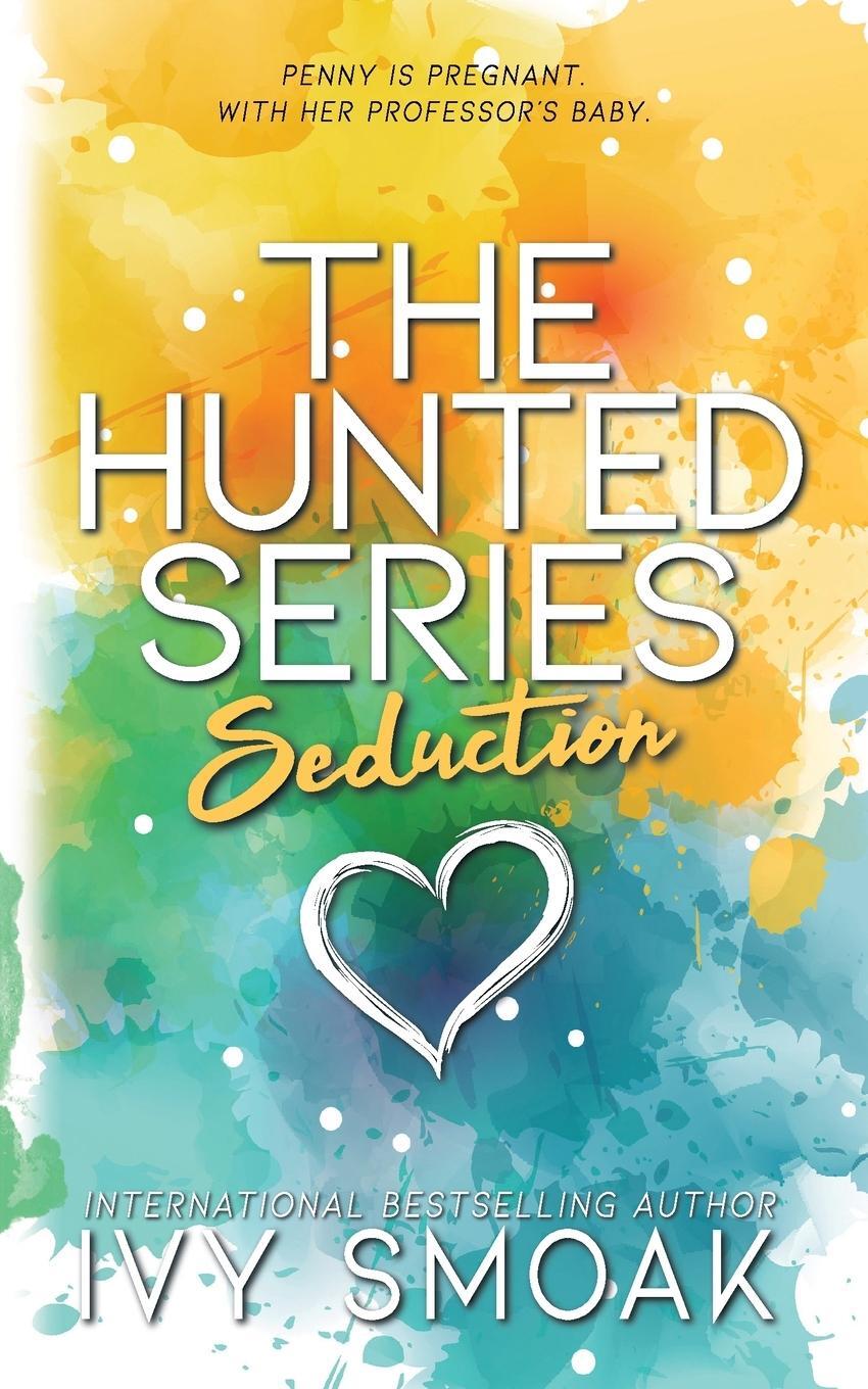 Cover: 9781942381419 | Seduction | Ivy Smoak | Taschenbuch | The Hunted Series | Paperback