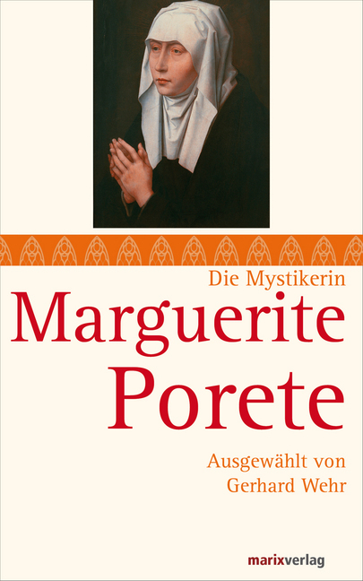 Cover: 9783865393548 | Marguerite Porete | Gerhard Wehr | Buch | 192 S. | Deutsch | 2014