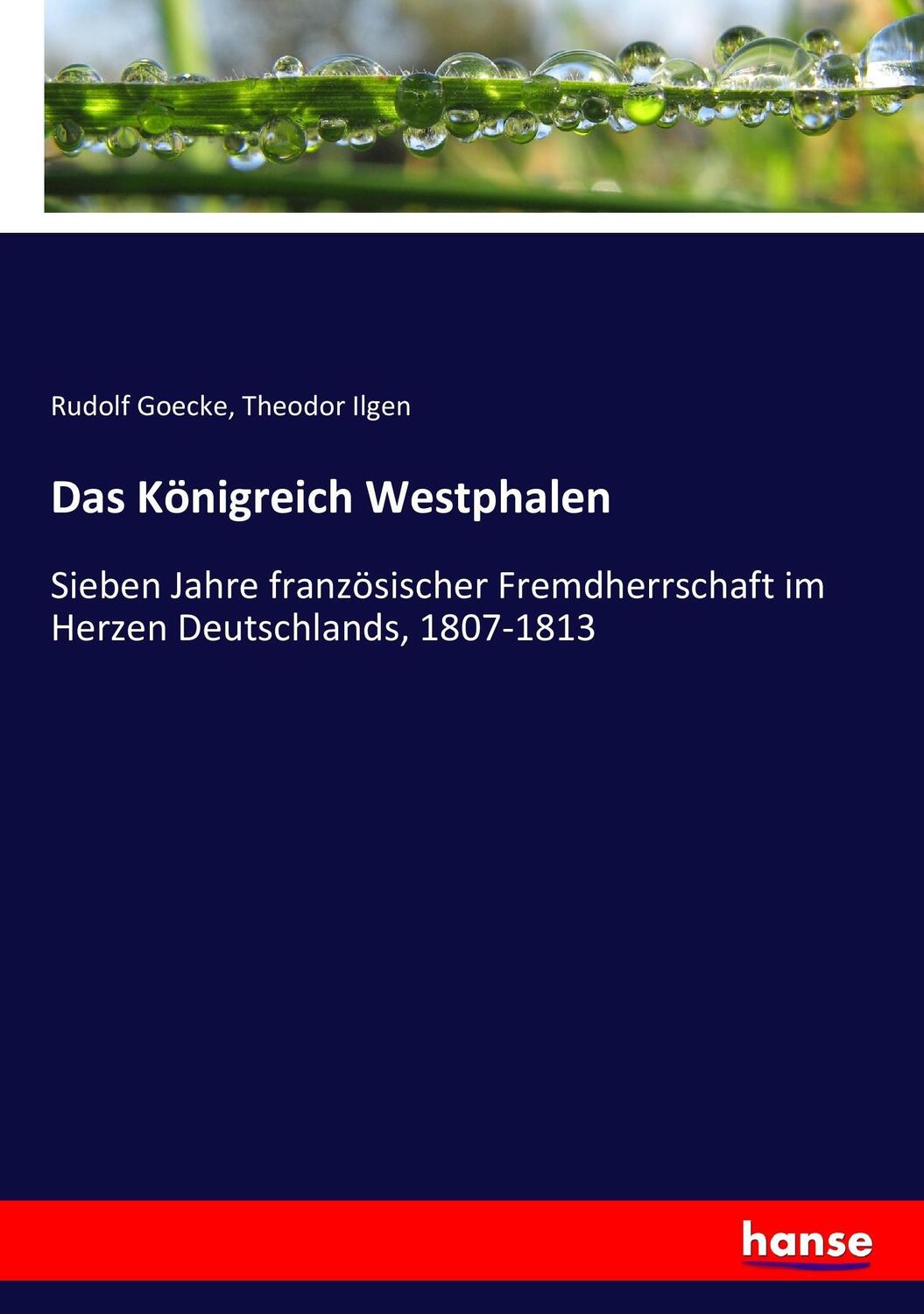 Cover: 9783743631670 | Das Königreich Westphalen | Rudolf Goecke | Taschenbuch | Paperback