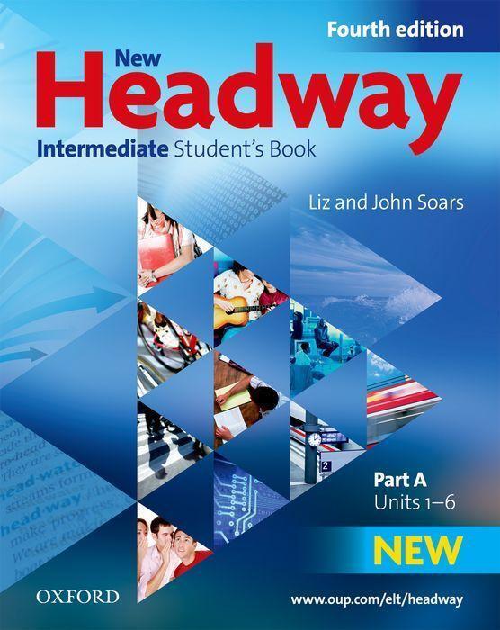 Cover: 9780194768658 | New Headway English Course. Intermediate. Students Book. Part A | 2009