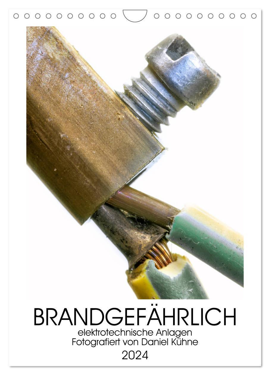 Cover: 9783675631564 | Brandgefährliche elektrische Anlagen (Wandkalender 2024 DIN A4...