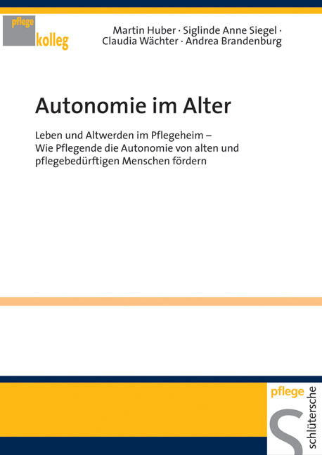 Cover: 9783877066881 | Autonomie im Alter | Martin Huber (u. a.) | Taschenbuch | 176 S.