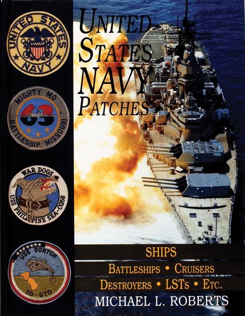 Cover: 9780764301445 | United States Navy Patches Series: Volume V: Ships:...