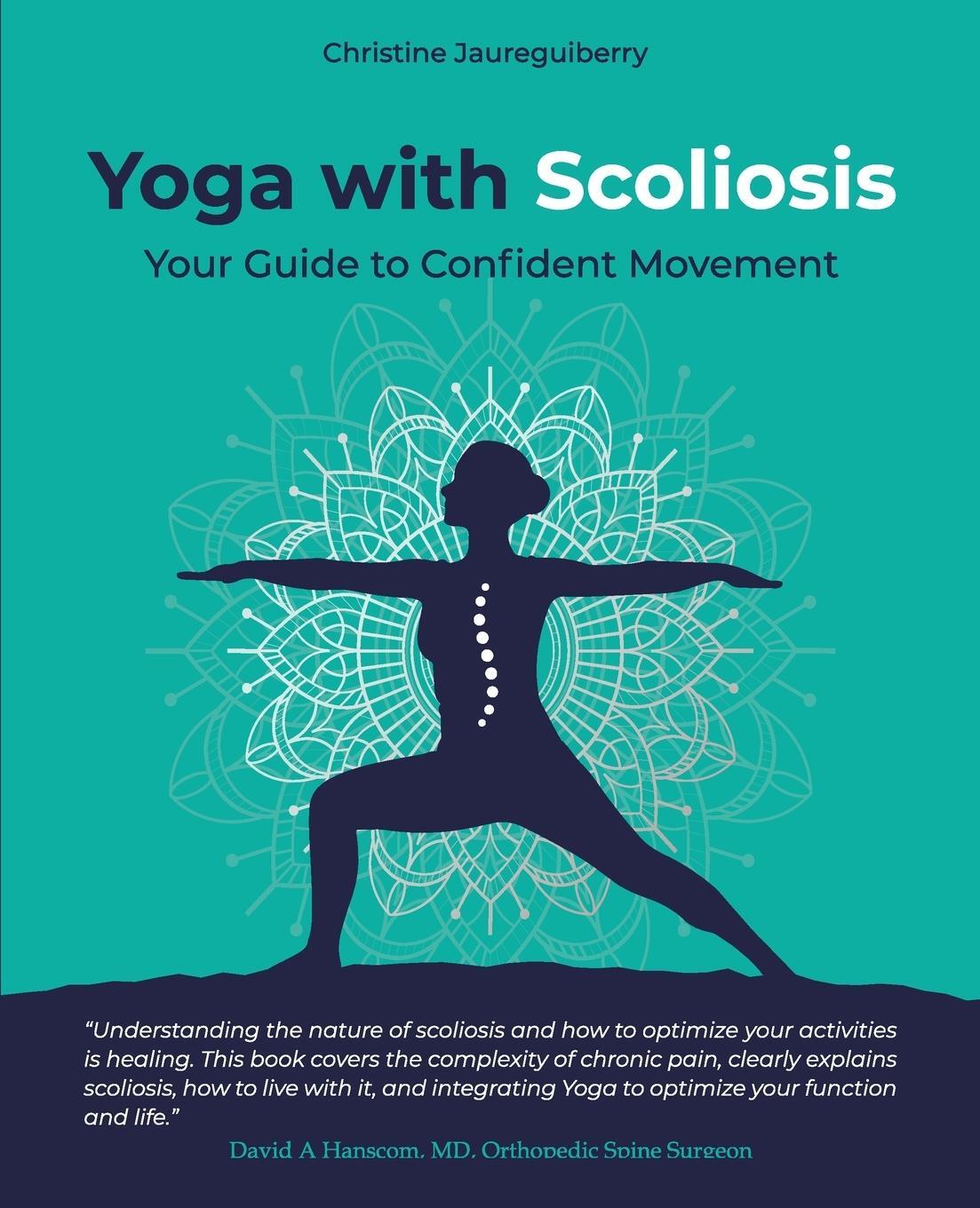 Cover: 9781399983402 | Yoga with Scoliosis - Your Guide to Confident Movement | Jaureguiberry