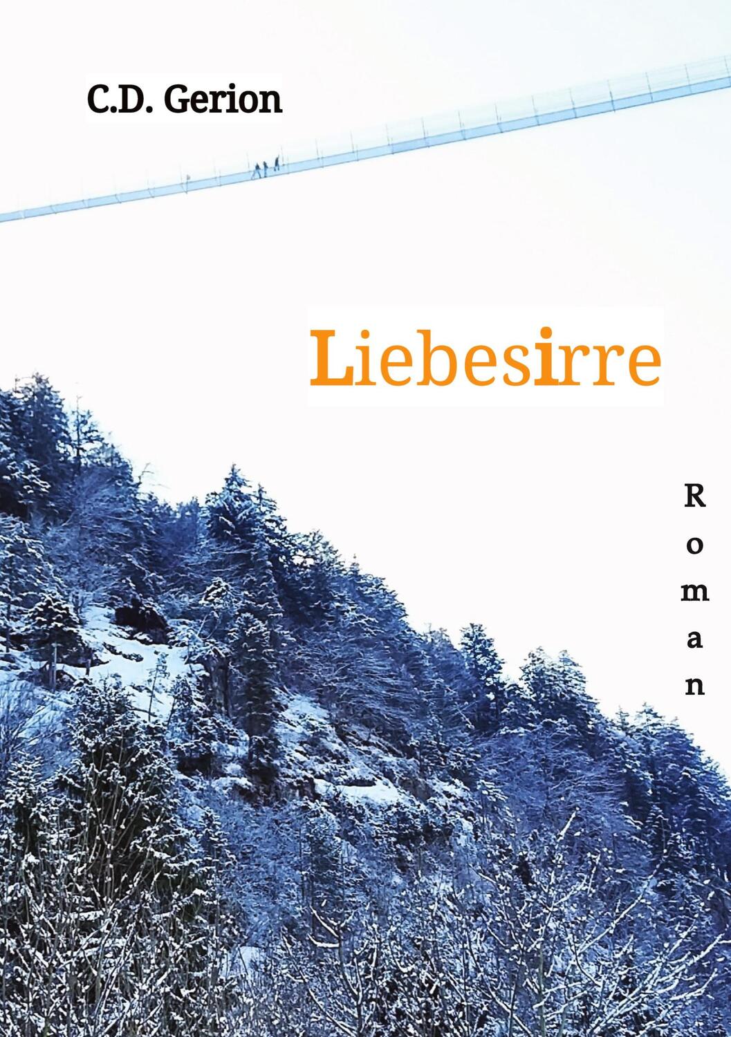 Cover: 9783384132642 | Liebesirre | Liebe, Erotik, Eifersuchtsdrama | C. D. Gerion | Buch