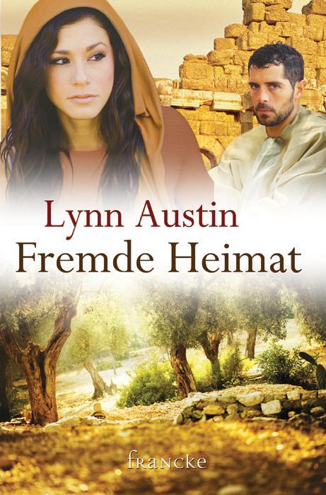 Cover: 9783868274233 | Fremde Heimat | Lynn Austin | Taschenbuch | Deutsch | 2014