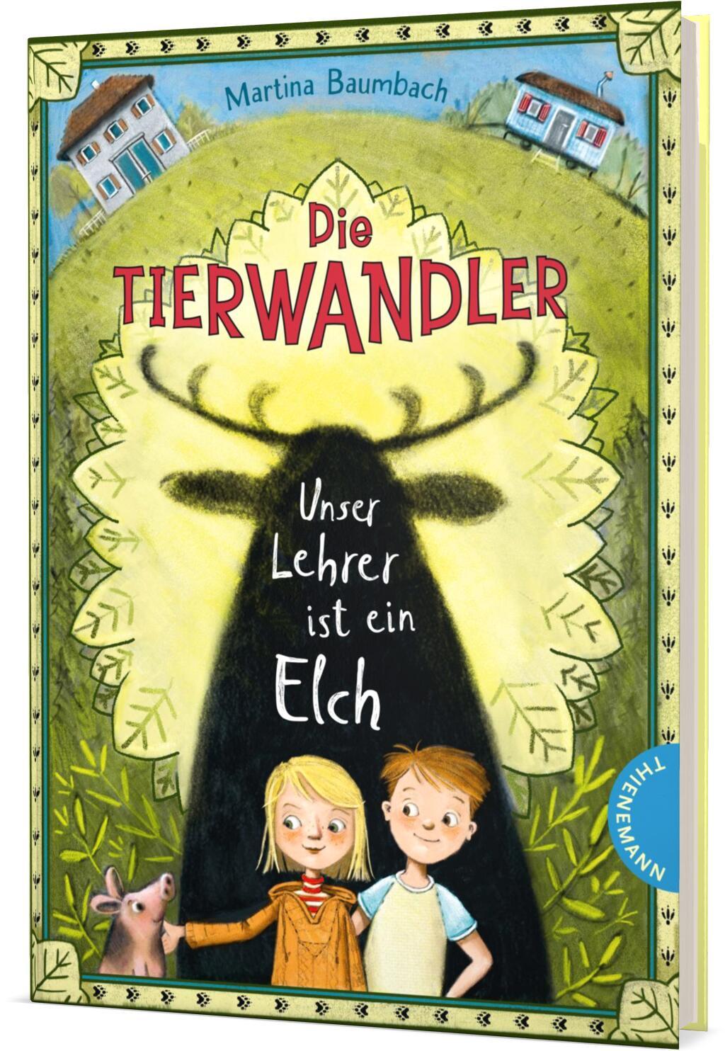 Cover: 9783522185387 | Die Tierwandler 1: Unser Lehrer ist ein Elch | Martina Baumbach | Buch