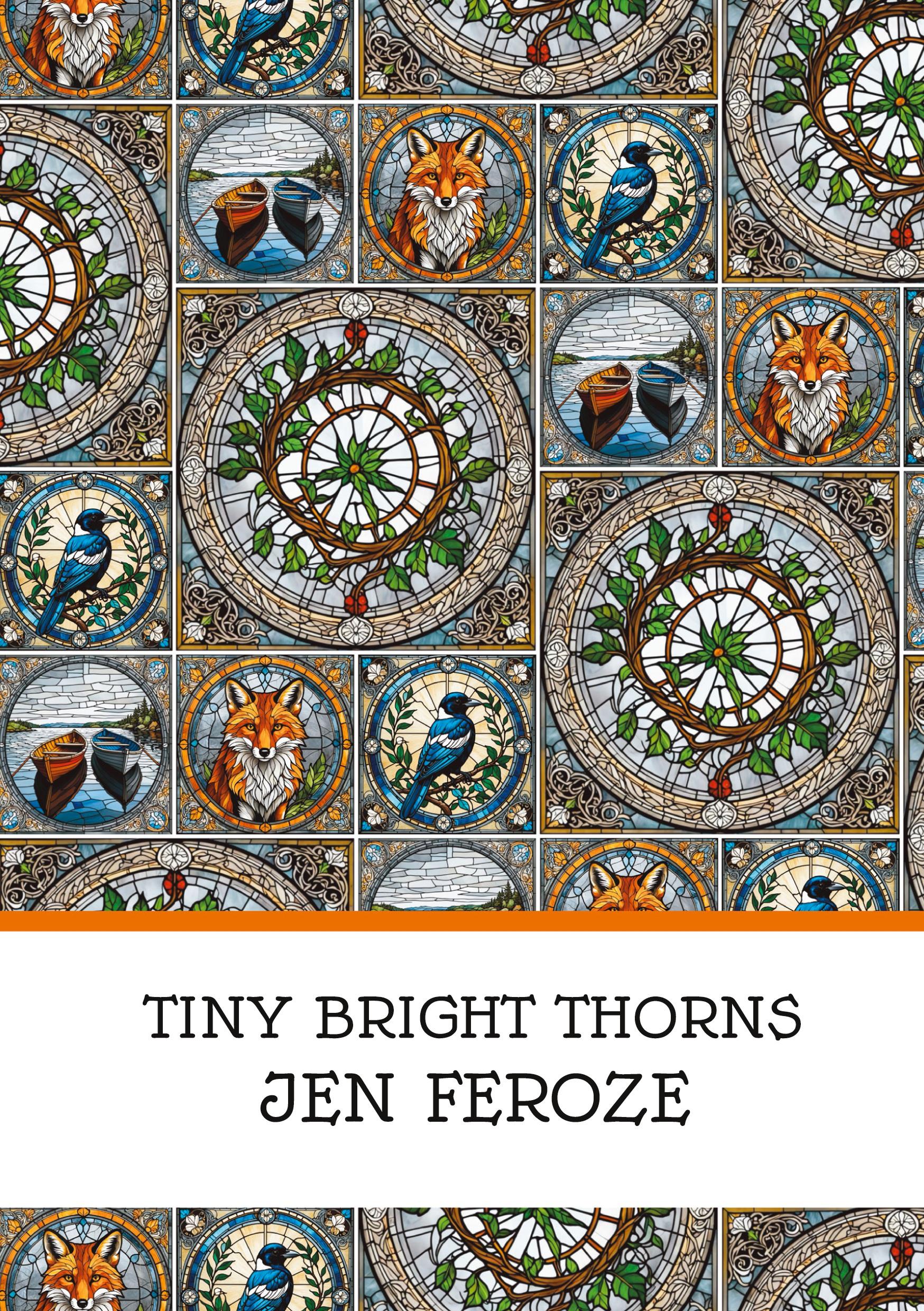 Cover: 9781917150040 | Tiny Bright Thorns | Jen Feroze | Taschenbuch | Englisch | 2024