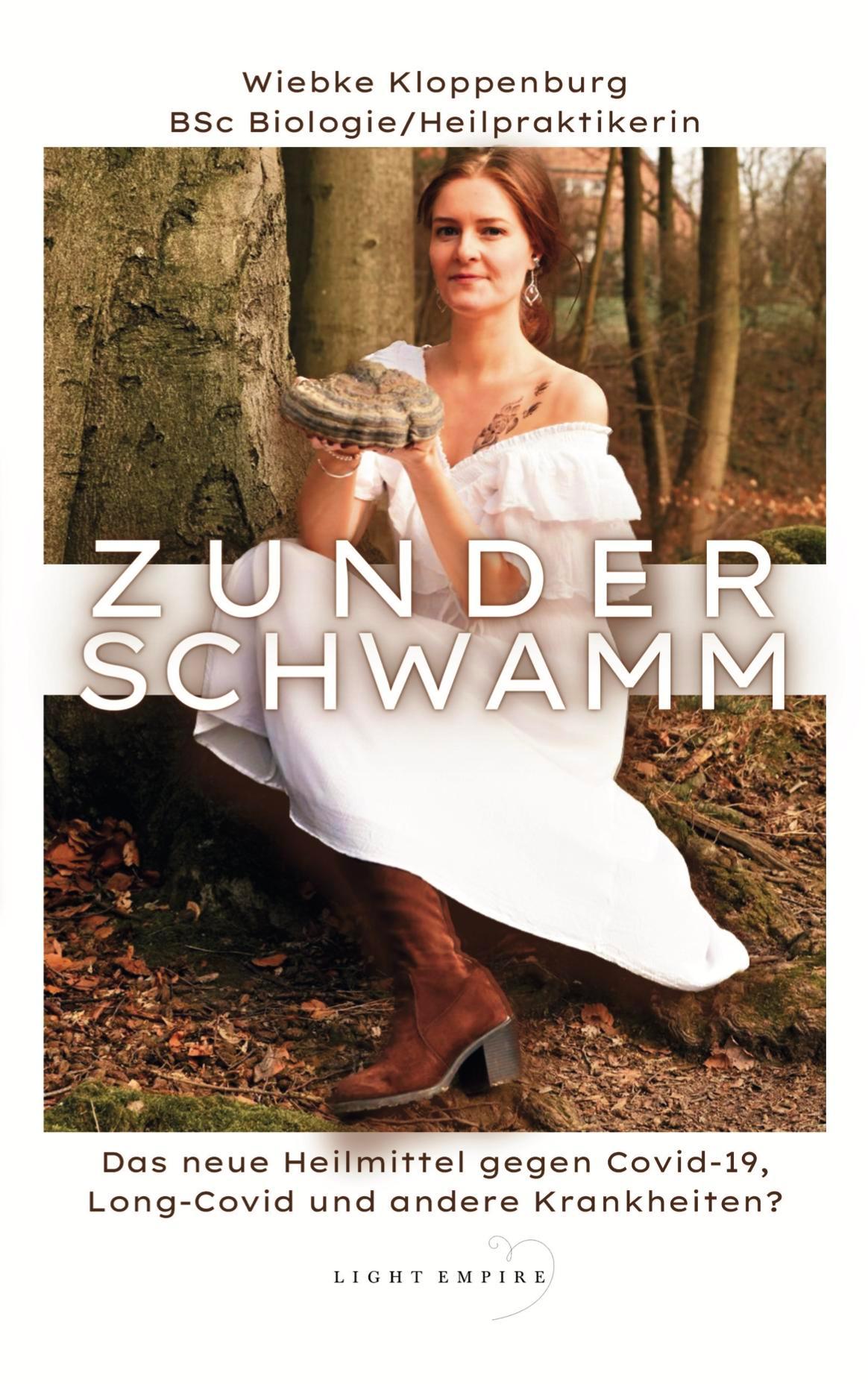 Cover: 9783949952296 | Zunderschwamm, das neue Heilmittel gegen COVID-19, Long-COVID und...